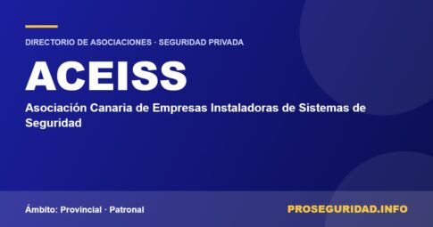 ACEISS – ficha de la asociación en el Directorio de asociaciones de seguridad privada de Proseguridad.info