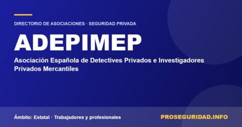 ADEPIMEP – ficha de la asociación en el Directorio de asociaciones de seguridad privada de Proseguridad.info