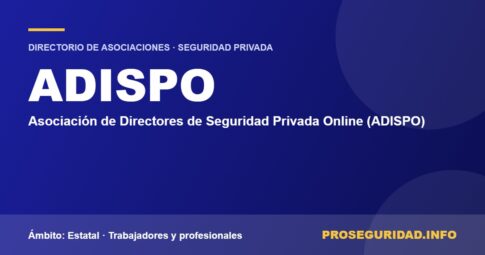 ADISPO – ficha de la asociación en el Directorio de asociaciones de seguridad privada de Proseguridad.info