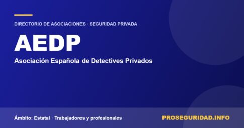 AEDP – ficha de la asociación en el Directorio de asociaciones de seguridad privada de Proseguridad.info