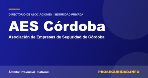 AES Córdoba – ficha de la asociación en el Directorio de asociaciones de seguridad privada de Proseguridad.info