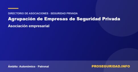 AGESP (Agrupación de Empresas de Seguridad Privada) – ficha de la asociación en el Directorio de asociaciones de seguridad privada de Proseguridad.info