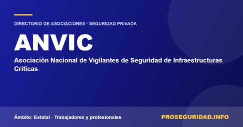 ANVIC – ficha de la asociación en el Directorio de asociaciones de seguridad privada de Proseguridad.info