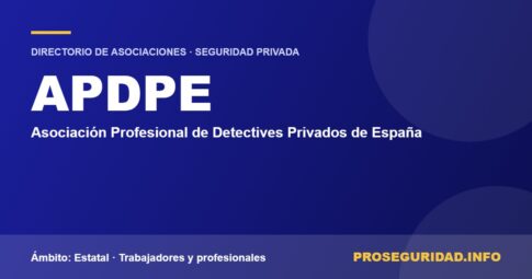 APDPE – ficha de la asociación en el Directorio de asociaciones de seguridad privada de Proseguridad.info