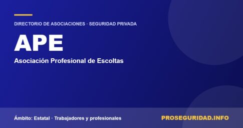 APE – ficha de la asociación en el Directorio de asociaciones de seguridad privada de Proseguridad.info