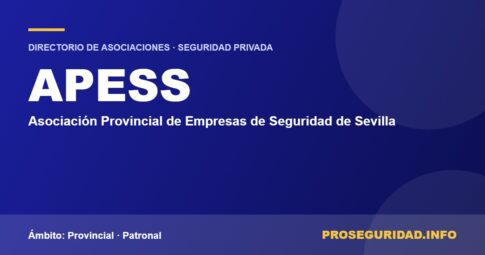 APESS – ficha de la asociación en el Directorio de asociaciones de seguridad privada de Proseguridad.info