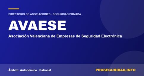 AVAESE – ficha de la asociación en el Directorio de asociaciones de seguridad privada de Proseguridad.info