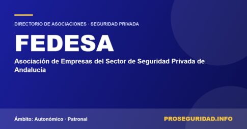 FEDESA – ficha de la asociación en el Directorio de asociaciones de seguridad privada de Proseguridad.info